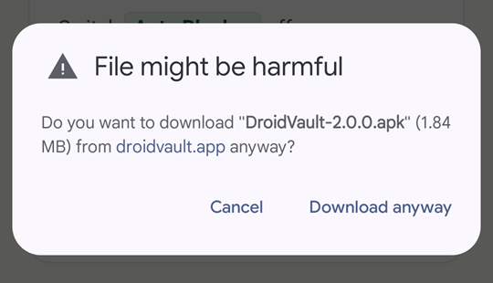 Chrome dialog titled File might be harmful. It asks: Do you want to download DroidVault-2.0.0.apk (1.84 MB) from droidvault.app anyway? Buttons: Cancel and Download anyway.