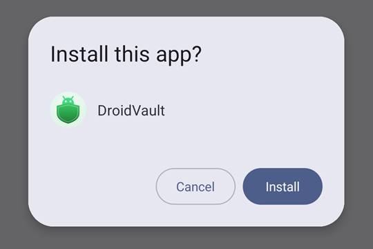 Android dialog titled Install this app? showing the DroidVault icon and name. Buttons: Cancel and Install.