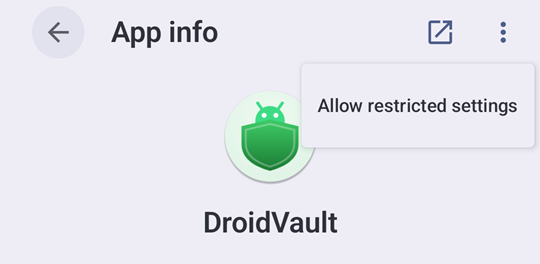 Android's App info screen for DroidVault with the three-dot menu open in the top-right corner, showing one option: Allow restricted settings.